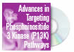 Advances in Targeting Phosphoinositide 3 Kinase (PI3K) Pathways