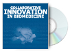 Collaborative Innovation in Biomedicine