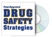 Post-Approval Drug Safety Strategies