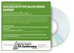 Dealing with the Blood-Brain Barrier DVD