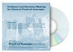 Evidence Led Decision Making for Clinical Proof-of-Concept DVD