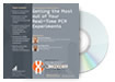 Getting the Most Out of Your Real-Time PCR Experiments DVD