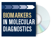 Biomarkers in Molecular Diagnostics