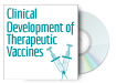 Pre-Clinical/Clinical Development of Vaccines