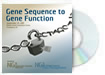 Gene Sequence to Gene Function DVD
