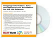 Imaging Informatics DVD Data Mgmt & Annotation for the Life Sc