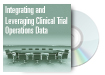 Integrating and Leveraging Clinical Trial Operations Data
