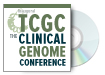 TCGC: The Clinical Genome Conference