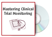 Mastering Clinical Trial Monitoring