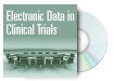 Electronic Data in Clinical Trials