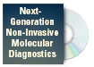 Next-Generation Non-Invasive Molecular Diagnostics