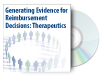 Generating Evidence for Reimbursement Decisions: Therapeutics