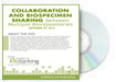 Collaboration&Biospecimen Sharing between Multiple Biorepositories DVD