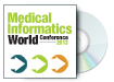 Medical Informatics World Conference