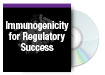 Immunogenicity for Regulatory Success